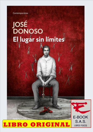 El Lugar Sin Límites / José Donoso