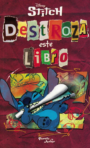 Stitch. Destroza Este Libro