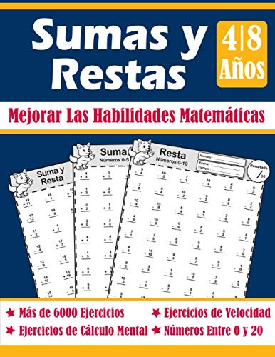Sumas Y Restas: Cuaderno De Matematicas 4-8 Años Practica De