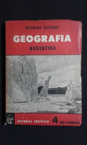 Geografia Argentina Dagnino Pastore 4 Año Comercial