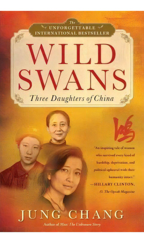 Wild Swans : Three Daughters Of China, De Jung Chang. Editorial Simon & Schuster, Tapa Blanda En Inglés