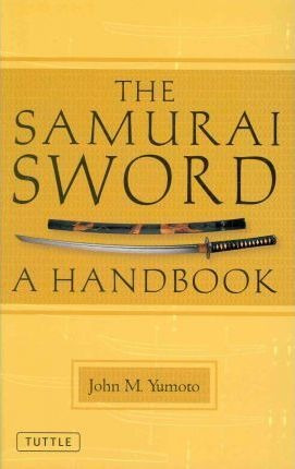 The Samurai Sword - John M. Yumoto (paperback)