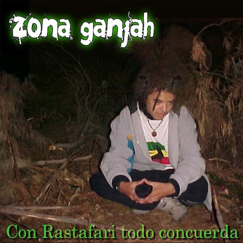 Zona Ganjah - Con Rastafari Todo Concuerda