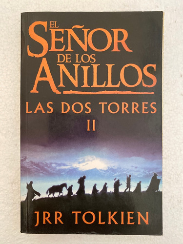 Libro El Señor De Los Anillos 2 Las Dos Torres J.r.r Tolkien (Usado)