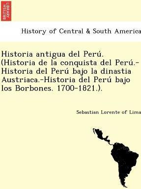 Libro Historia Antigua Del Peru . (historia De La Conquis...