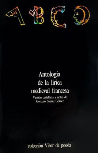 Libro Antología De La Lírica Medieval Francesa