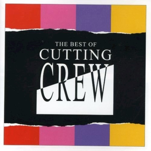 Cutting Crew - The Best Of Cutting Crew.