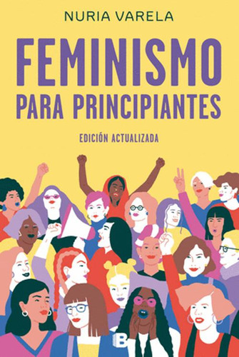 Libro Feminismo Para Principiantes (edición Actualizada)