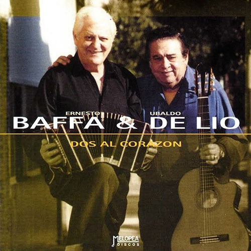 Imagen 1 de 1 de Ernesto Baffa & Ubaldo De Lio - Dos Al Corazón - Cd