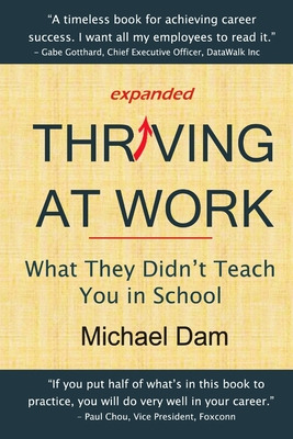 Libro Thriving At Work: What They Didn't Teach You In Sch...