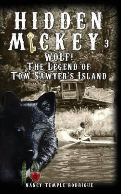 Libro Hidden Mickey 3 : Wolf! The Legend Of Tom Sawyer's ...