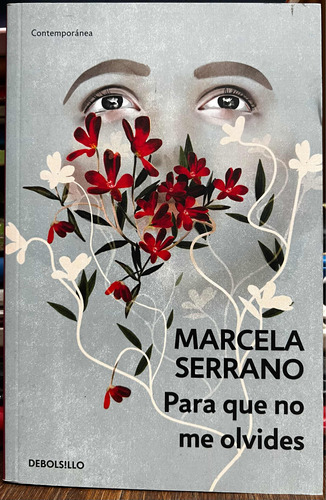 Para Que No Me Olvides - Marcela Serrano