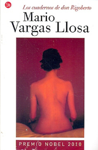 Los Cuadernos De Don Rigoberto - Vargas Llosa, Mario