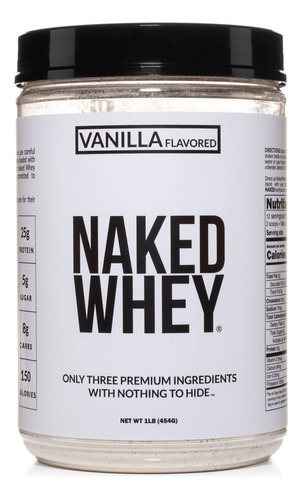 Naked Vanilla Whey Protein De 1 Libra, Solo 3 Ingredientes,