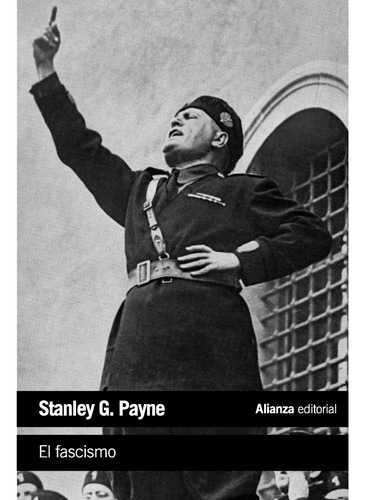 El Fascismo Payne, Stanley G. Alianza