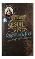 Comprar La Biblia Según Dios - Dios Tuitero