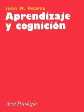 Aprendizaje Y Cognicion (ariel Psicologia) - Pearce John M.