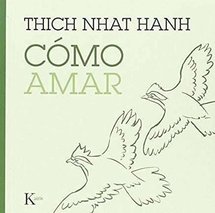 Libro Como Amar De Thich Nhat Hanh