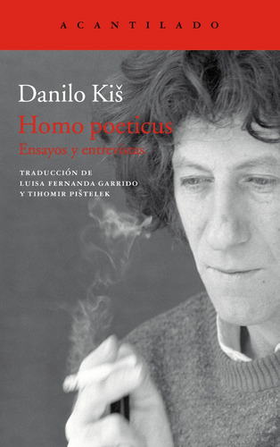 Homo Poeticus, Danilo Kis, Ed. Acantilado