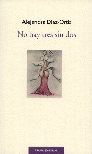 Libro No Hay Tres Sin Dos