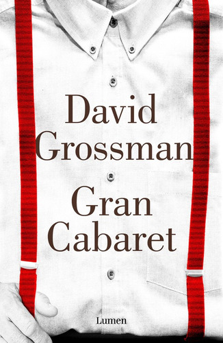 Gran Cabaret - Grossman, David -(t.dura) - *