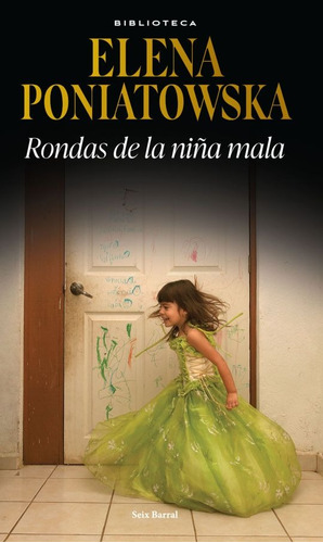 Libro Rondas De La Niña Mala - Elena Poniatowska. Español 