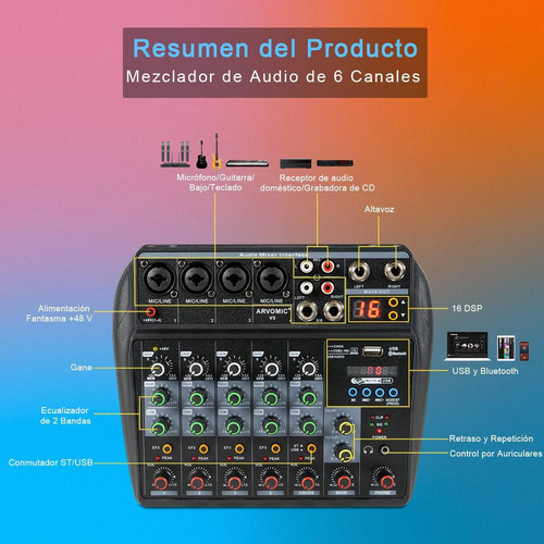 Mezclador 6 canales 16 Dsp Mezcladora de Sonido con 4 Entradas Mono Consola USB y Bluetooth Mixer Audio Alimentación Phantom de +48V Livehouse Karaoke