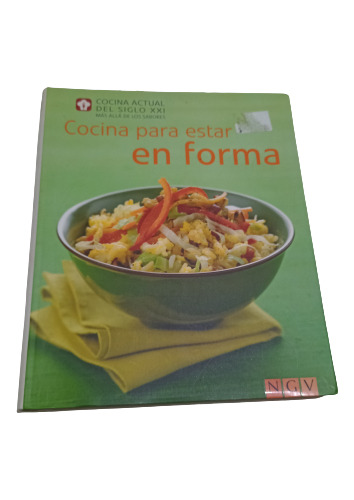 Libro Cocina Para Estar En Forma, Excelente Manual De Cocina