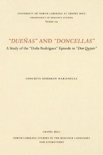 Duenas And   Doncellas, De Chita Hardman Marianella. Editorial University North Carolina Press, Tapa Blanda En Inglés