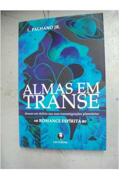 Livro Almas Em Transe - L. Palhando Jr. [2018]