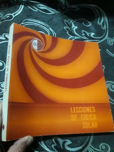 Libro Lecciones De Física Solar Collados