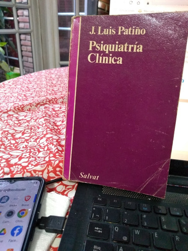 Psiquiatría Clínica - Patiño José Luis