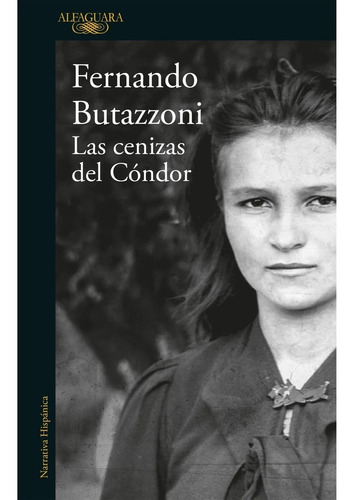 Las Cenizas Del Condor - Fernando Butazzoni