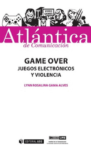 Game Over, De Lynn Rosalina Gama Alves. Editorial Espana-silu, Tapa Blanda, Edición 2017 En Español