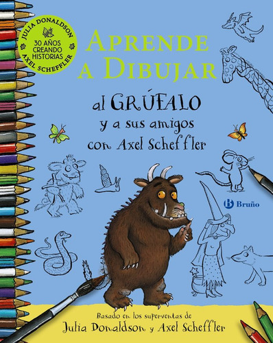 Libro Aprende A Dibujar Al Grufalo Y A Sus Amigos Con Axe...