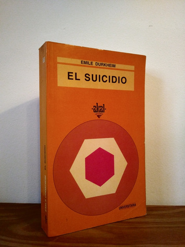 El Suicidio Emile Durkheim Editorial Akal