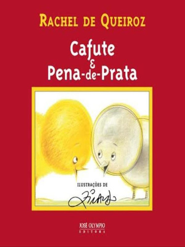 Cafute E Pena-de-prata, De Queiroz, Rachel De. Editora Jose Olympio, Capa Mole Em Português