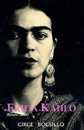 Libro Frida Kahlo Autora Rauda Jamis