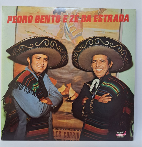 Pedro Bento E Zé Da Estrada 10 Disco Vinil Lp Sertanejo Raiz