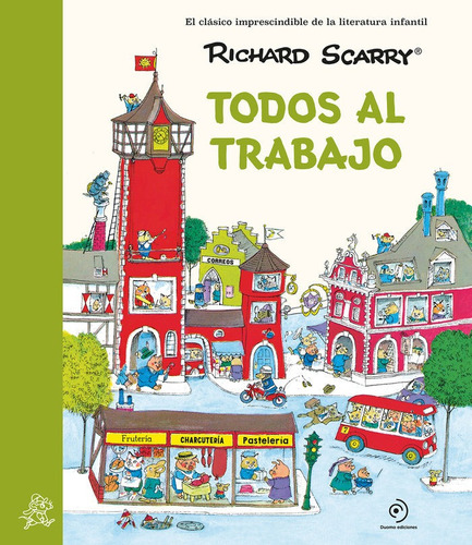 Libro Todos Al Trabajo - Scarry, Richard