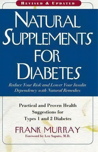 Natural Supplements For Diabetes, De Frank Murray. Editorial Basic Health Publications, Tapa Dura En Inglés