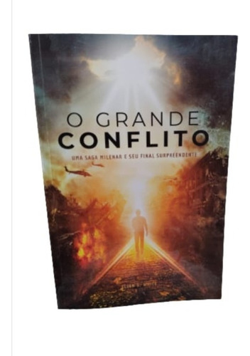 Descubra Os Segredos Do Futuro - O Grande Conflito - Edição Exclusiva