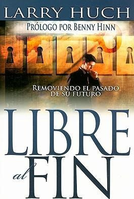 Libre Al Fin - Larry Huch