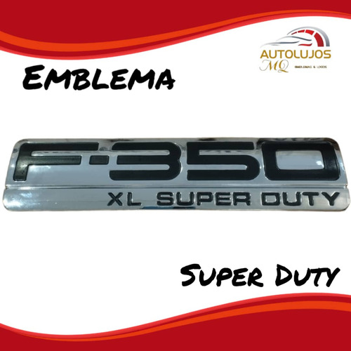  Emblema F-350 Xl Super Duty.