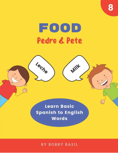 Libro: Comida: Aprenda Palabras Básicas Del Español Al Inglé
