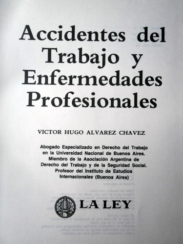 Accidentes Del Trabajo Y Enfermedades Profesionales