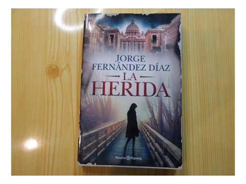 La Herida - Jorge Fernandez Diaz