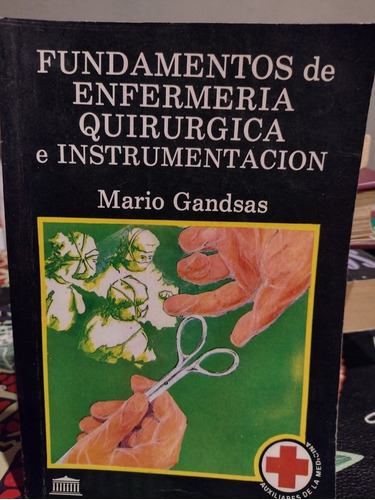 Fundamentos De Enfermería Quirúrgica Gandsas Impecable