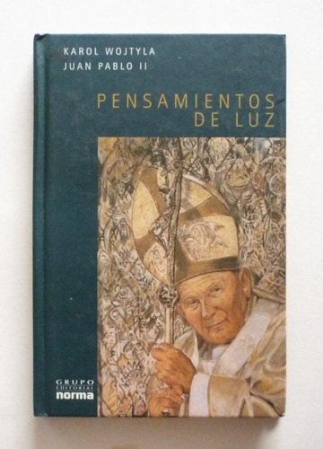 Pensamientos De Luz - Karol Wojtyla Juan Pablo Ii 