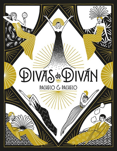 Libro Divas De Diván - Pacheco, Laura/pacheco, Carmen